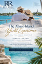 The Abaco Island Couples Yacht Experience (April 22 - 25 2027)